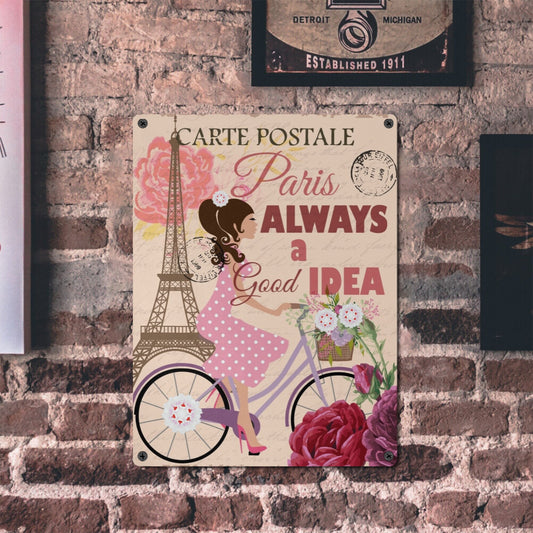 Paris Always a Good Idea Metal Sign 12"x16" (Made in USA)