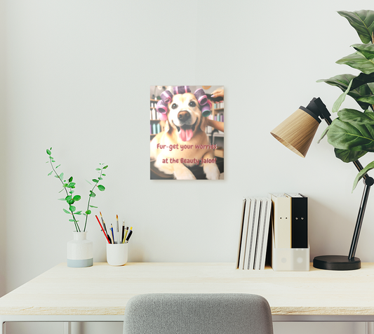 Happy Dog at the Hair Salon High Gloss Aluminum Print - 11" x 14"
