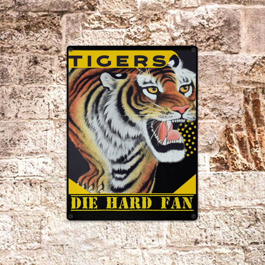 Letrero metálico "Tigers Die Hard Fan" de 30 x 40 cm (fabricado en EE. UU.)
