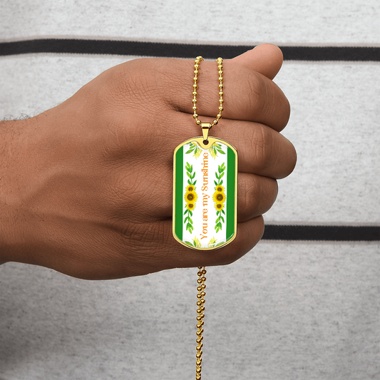 You Are My Sunshine Sunflowers Graphic Dog Tags Necklace