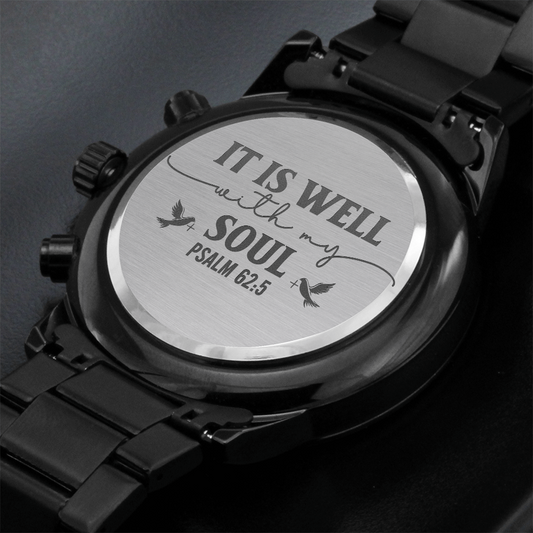 It Is Well With My Soul Faith Based Engraved Black Chronograph Watch