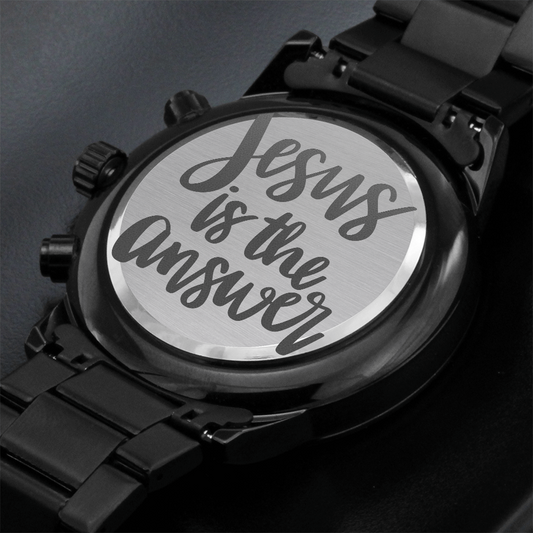 Jesus is the Answer Engraved Black Watch