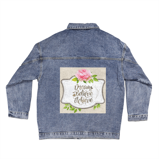 Dream Believe Achieve Inspirational Oversized Women's Denim Jacket