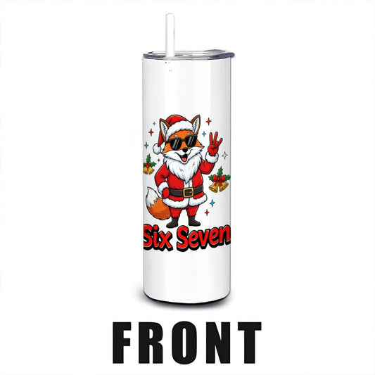 Sly Christmas Fox Six Seven 20oz Straight Stainless Steel Tumbler with Straw(Made in USA)