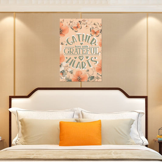 Gather Here with Grateful Hearts Orange Decorative Canvas Hanging Poster Unframed