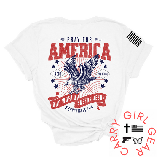 PRAY FOR AMERICA Faith-based Graphic T-shirt