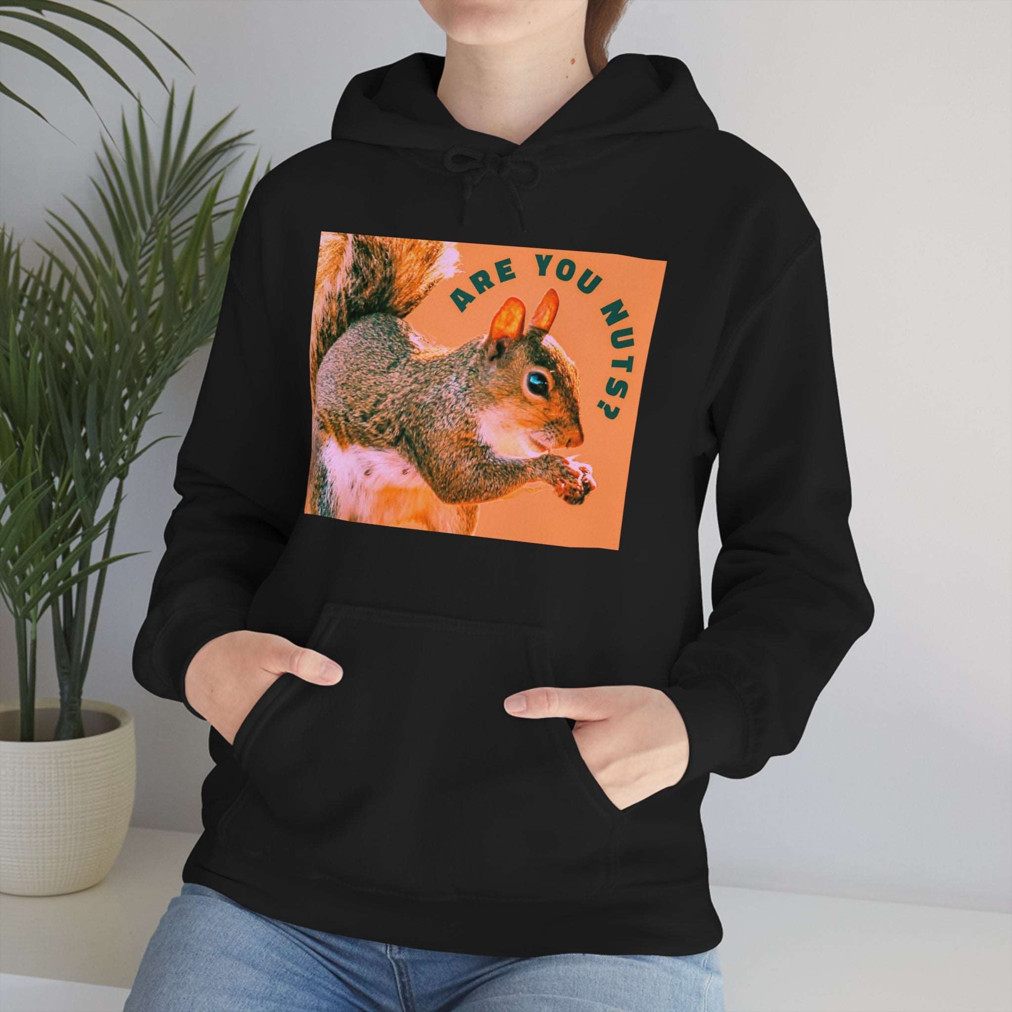 Are you Nuts? Funny Squirrel Unisex Hooded Sweatshirt up to 5XL