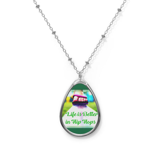 Life is Better in Flip Flops Oval Necklace