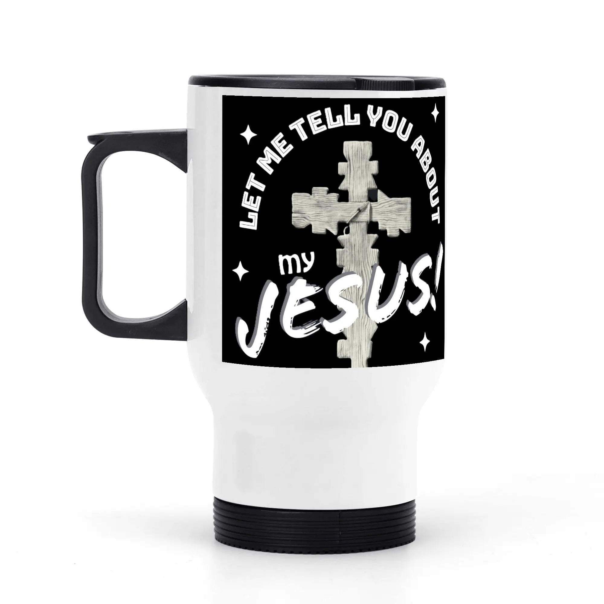 Let Me Tell You About My Jesus Stainless Steel Travel Coffee Mug -14 oz