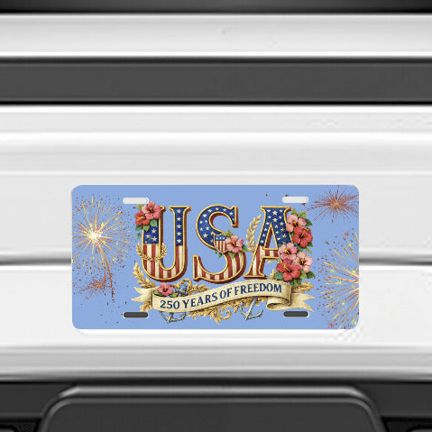 USA 250 Years of Freedom Car Aluminum License Plate - Printed in USA