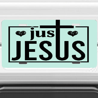 Just Jesus Faith Based Car Aluminum License Plate (Made in USA)