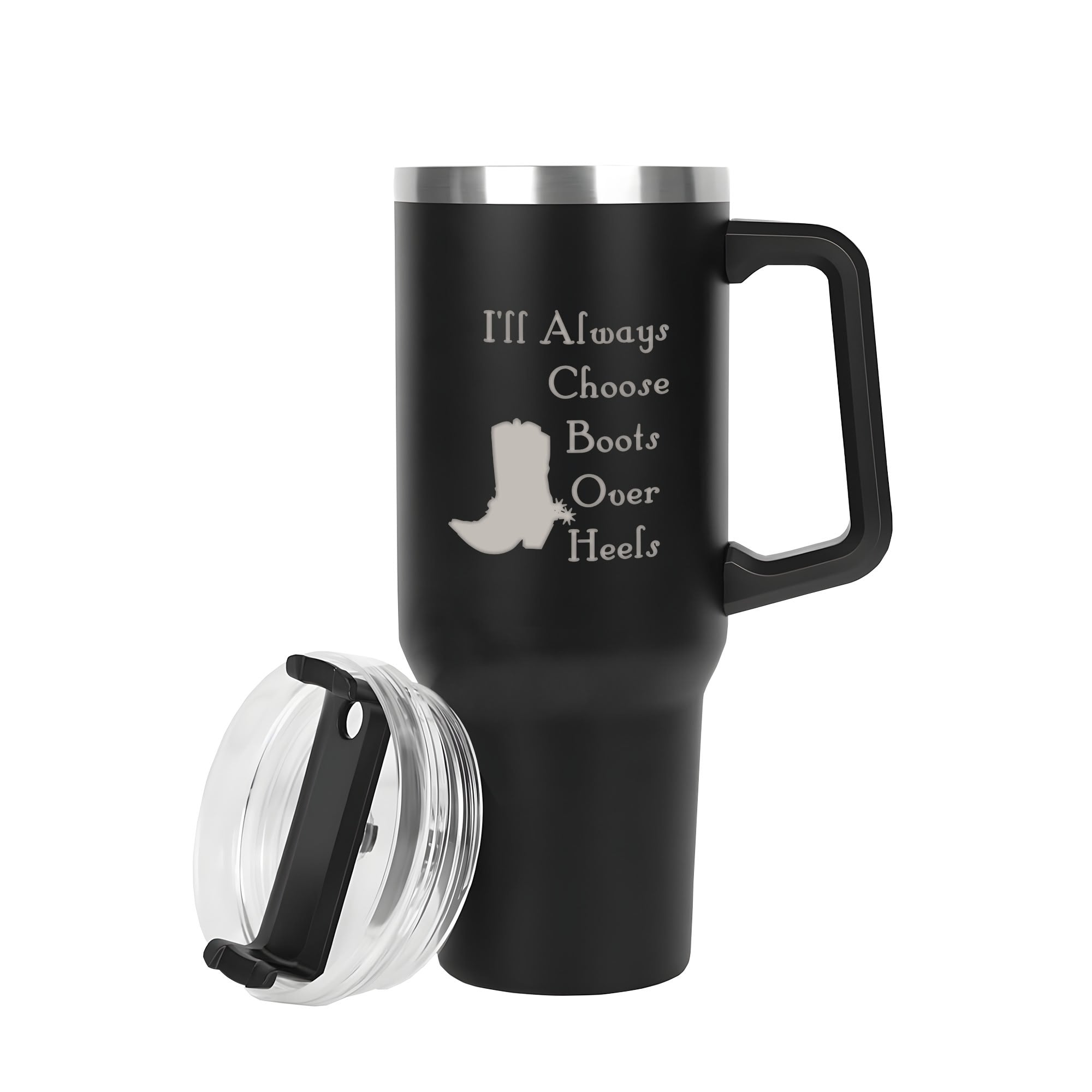 Cowgirl I'll Always Choose Boots over Heels 40oz Stainless Steel Tumbler Travel Mug with Handle