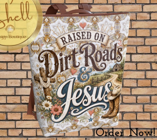 Raised on Dirt Roads & Jesus Vegan Leather Backpack