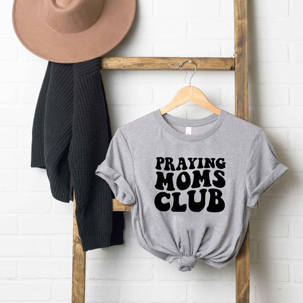 Women's Praying Mom's Club Bella Canvas Graphic T-shirt