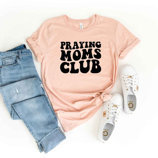 Women's Praying Mom's Club Bella Canvas Graphic T-shirt