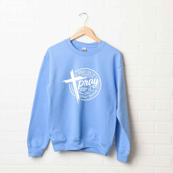 Women's Pray Over It Graphic Sweatshirt