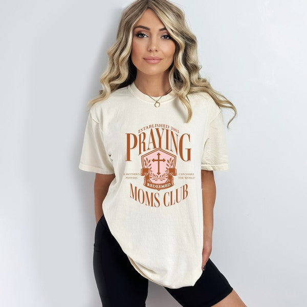 Praying Mom's Club Garment Dyed Graphic T-shirt