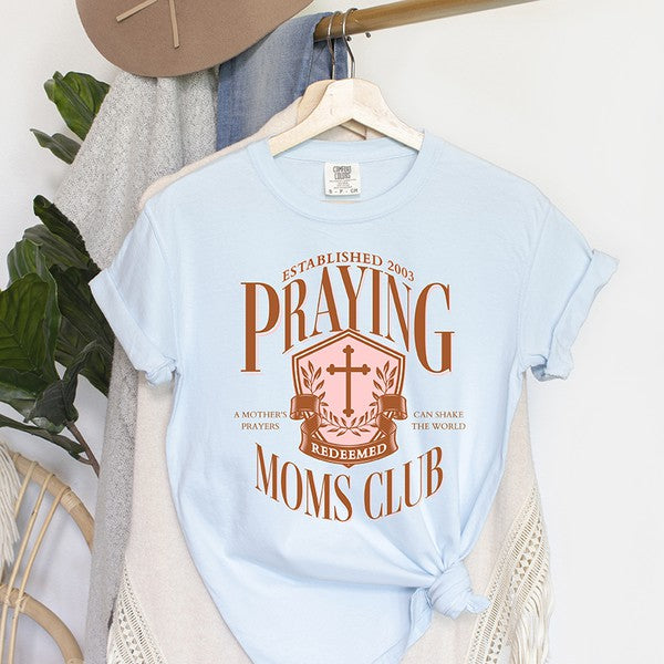 Praying Mom's Club Garment Dyed Graphic T-shirt