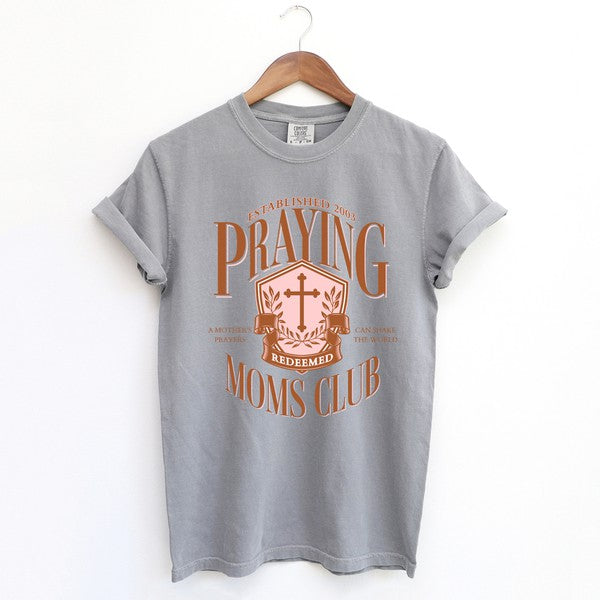 Praying Mom's Club Garment Dyed Graphic T-shirt