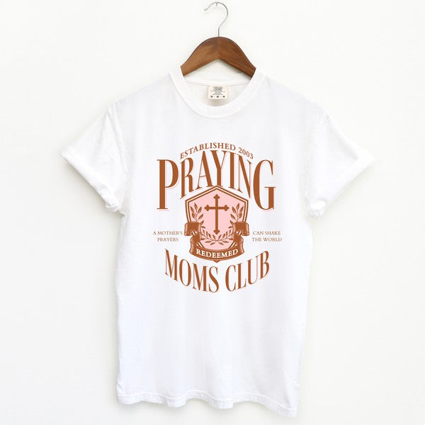 Praying Mom's Club Garment Dyed Graphic T-shirt