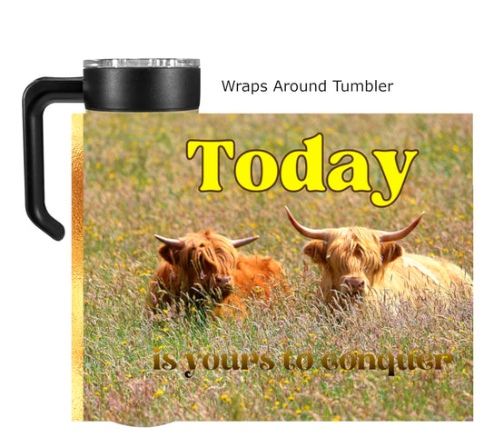 Today is Yours to Conquer Highland Cows 20oz Insulated Water Bottle with Screw On Handle