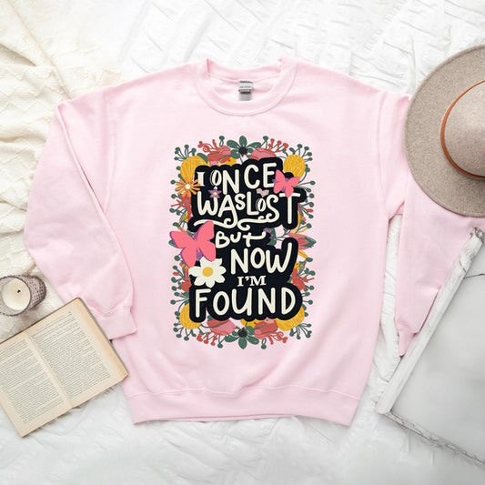 Women's I Once Was Lost Now I'm Found Sweatshirt