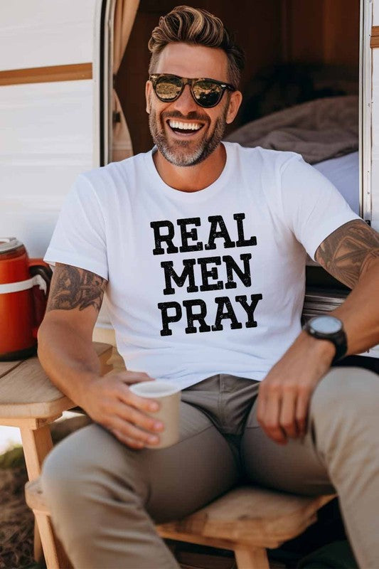 Real Men Pray Graphic Tee