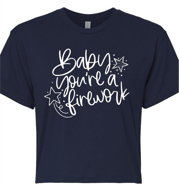 Baby You're a Firework Graphic Cropped T-shirt