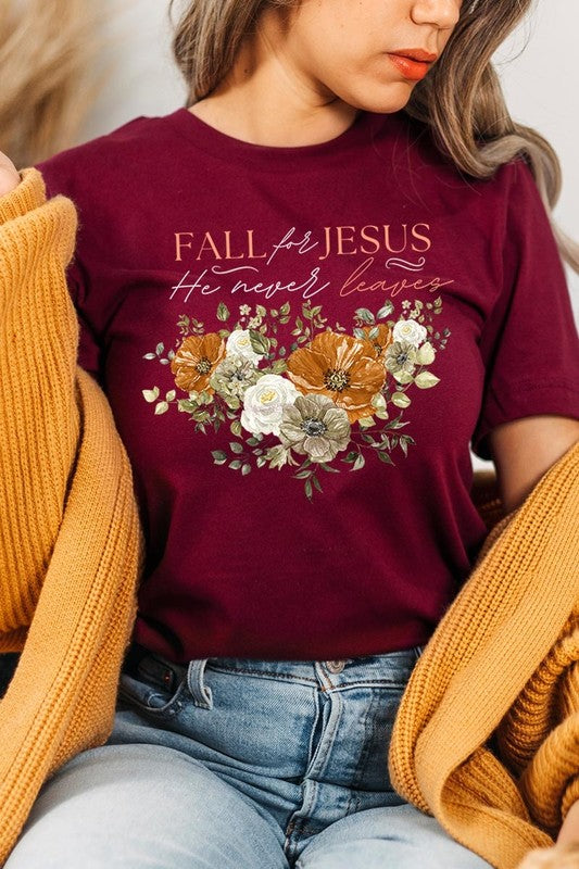 Women's Fall For Jesus He Never Leaves Graphic T-shirt