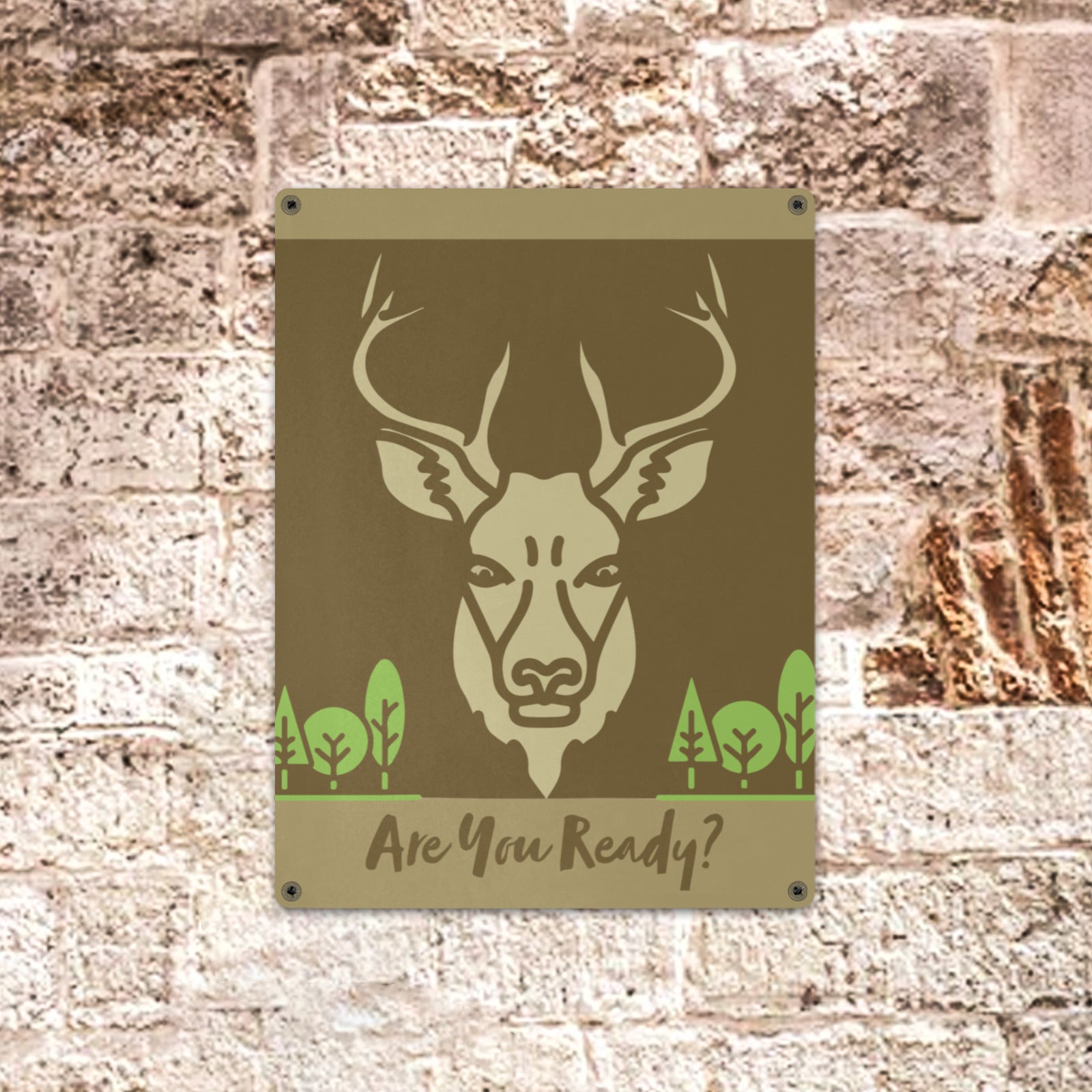 Are You Ready for Deer Season Metal Tin Sign 12