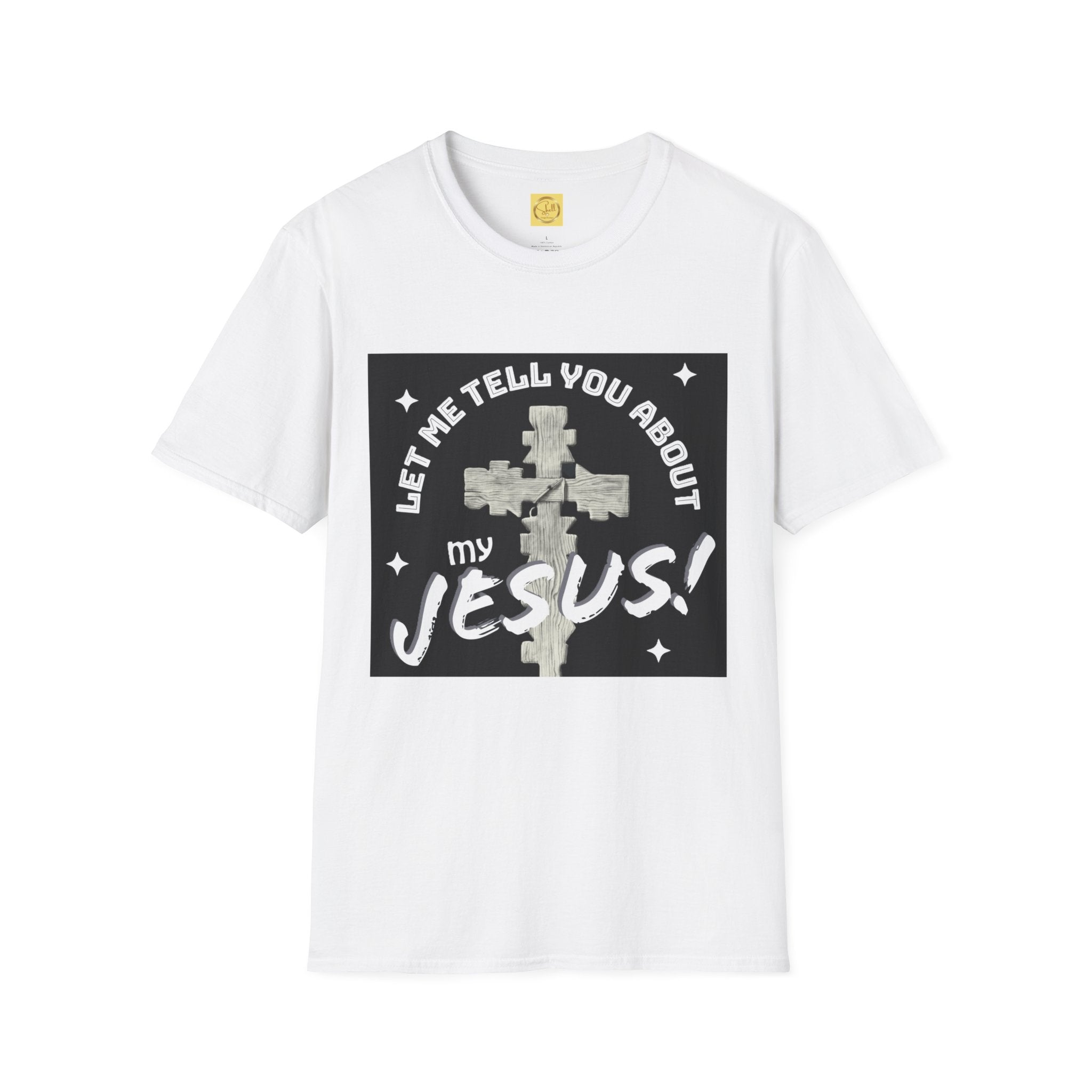 Let Me Tell You About My Jesus Unisex Softstyle T-shirt