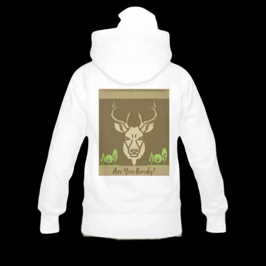 Are You Ready for Deer Season Classic Hoodie with Printing on Back (Made in USA)