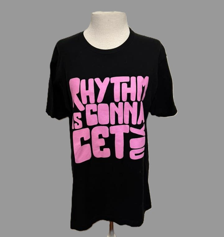 Tultex Rhythm is Gonna Get You Black T-shirt - size Large