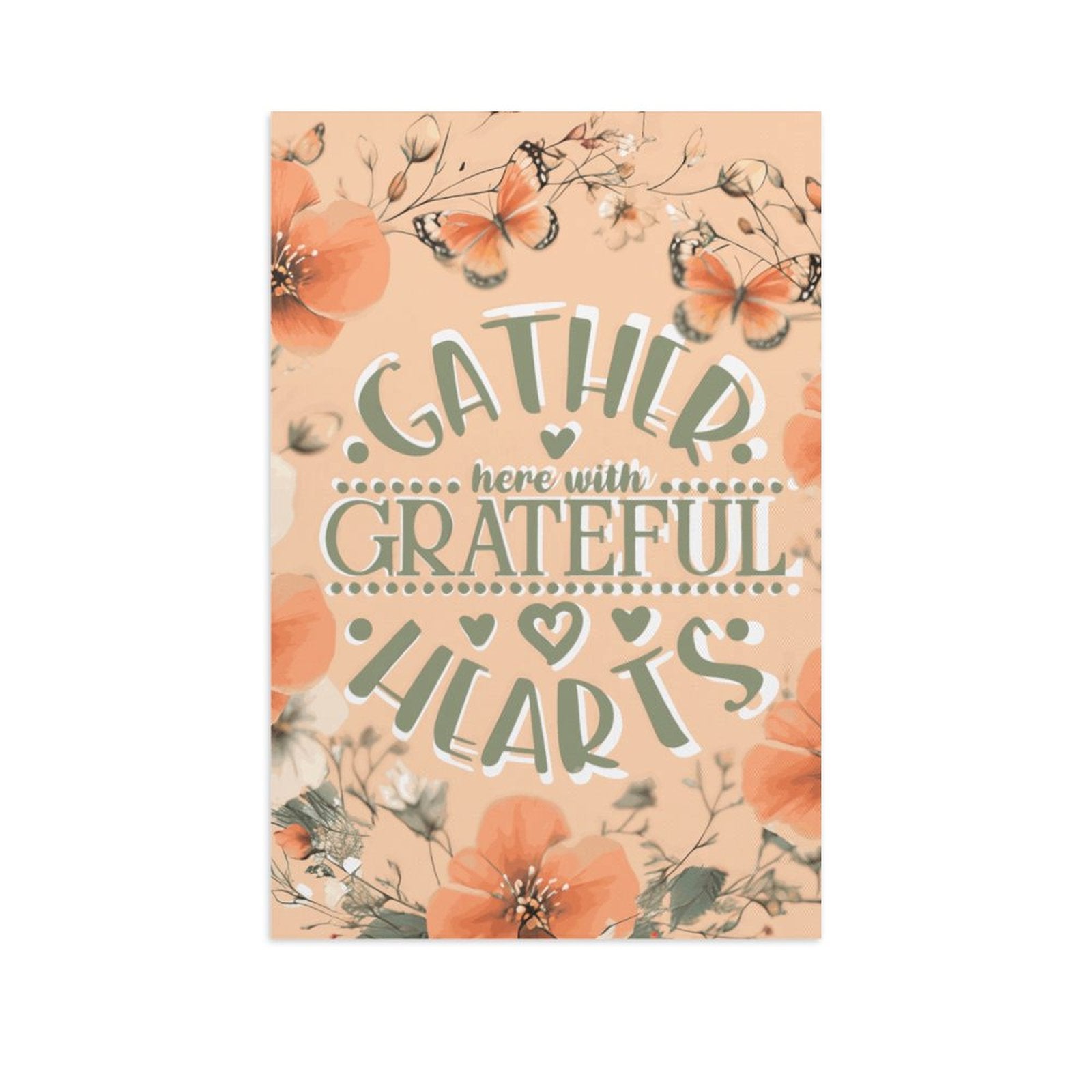 Gather Here with Grateful Hearts Orange Decorative Canvas Hanging Poster Unframed
