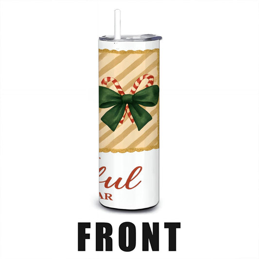 It's the Most Wonderful Time of the Year 20oz Straight Stainless Steel Tumbler with Straw（Made in USA)