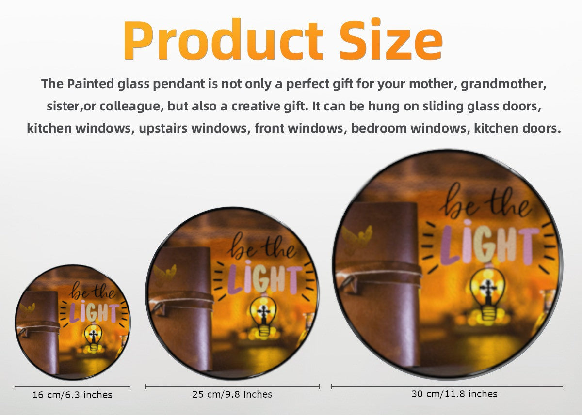 Be the Light Faith Based Glass Suncatcher