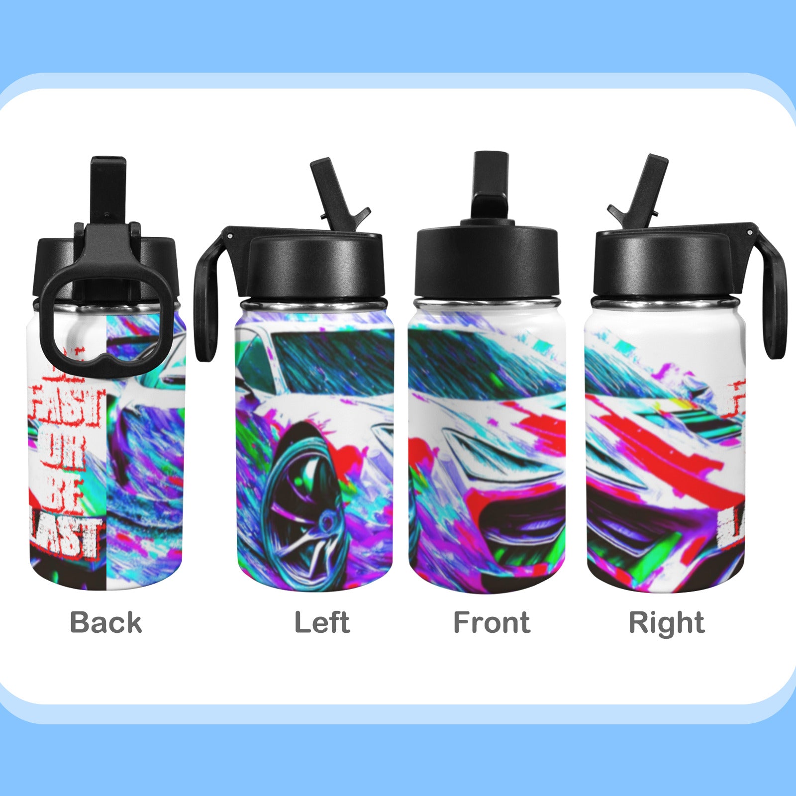 Be Fast Or Be Last Sports Car 12oz Kids Insulated Water Bottle