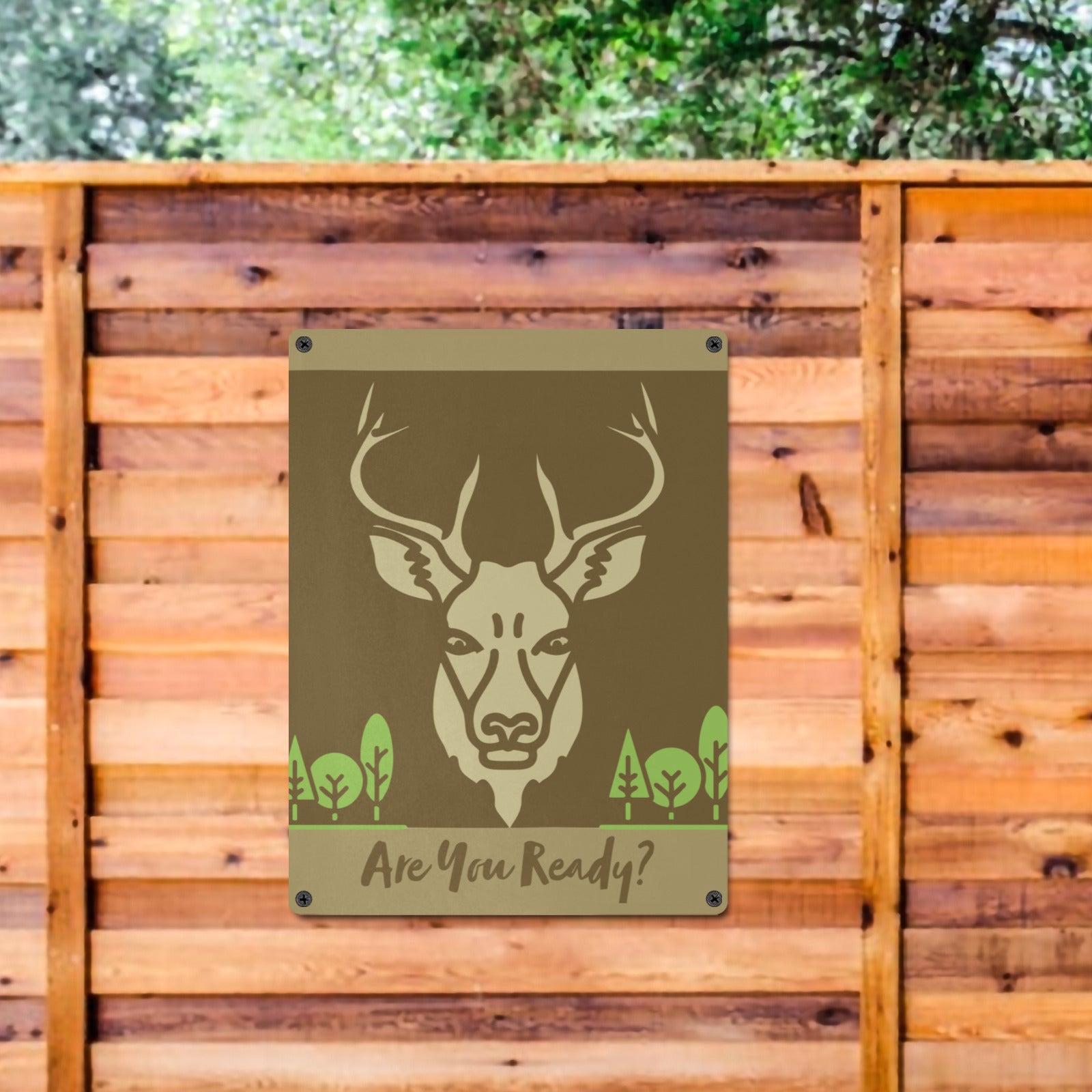 Are You Ready for Deer Season Metal Tin Sign 12