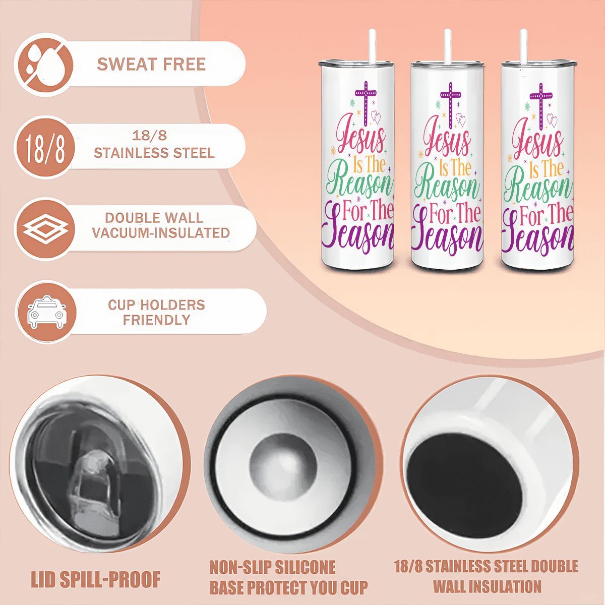 Jesus is the Reason for the Season 20oz Straight Stainless Steel Tumbler with Straw（Made in USA)