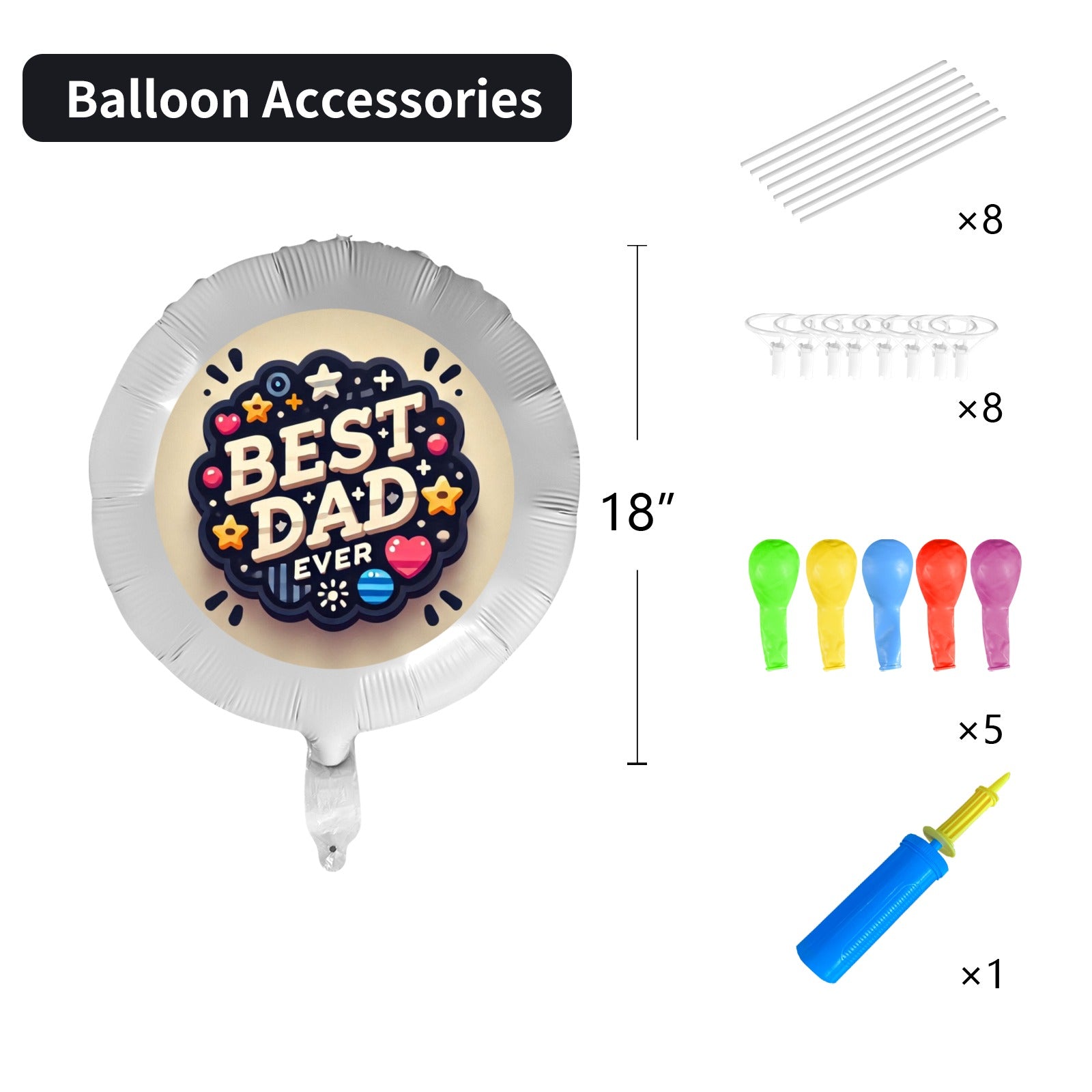 Best Dad Ever Circle 18-inch Custom Aluminum Foil Balloons - Pack of 3 (Made in USA)