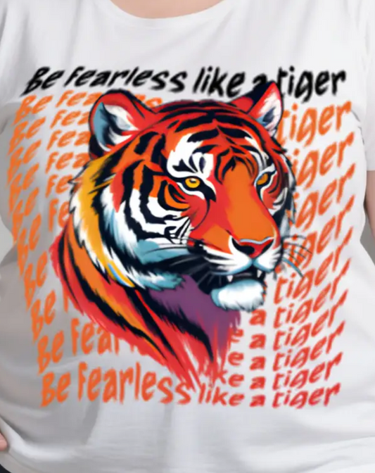 Be Fearless Like a Tiger T-shirt Women's 3XL White & Orange Tigers Tee