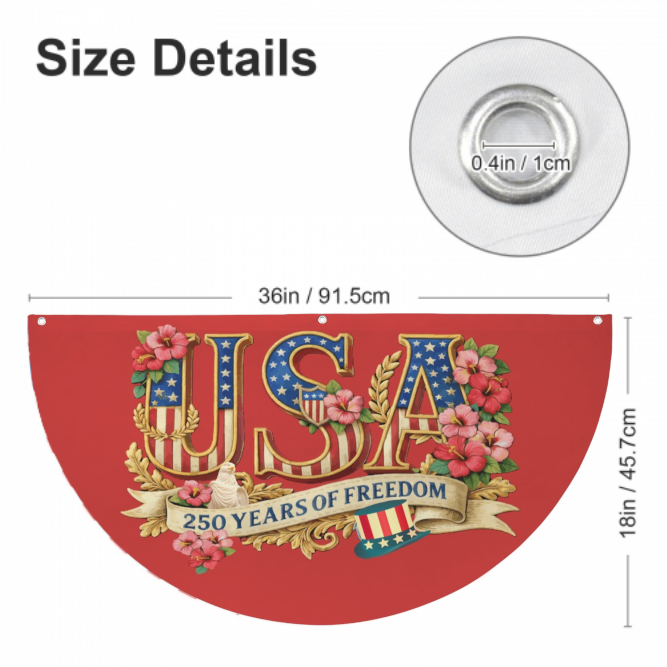 Patriotic 250 Years of Freedom Semi Circle Flag 36