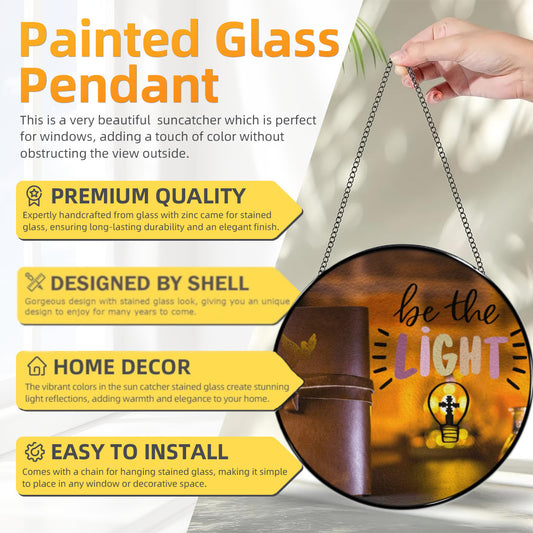 Be the Light Faith Based Glass Suncatcher