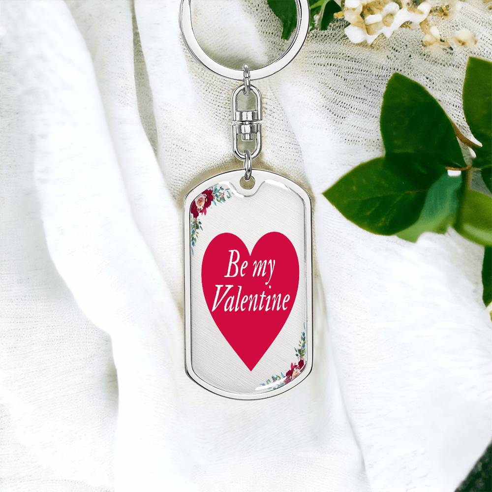 Be My Valentine Red Heart Graphic Dog Tags Keychain