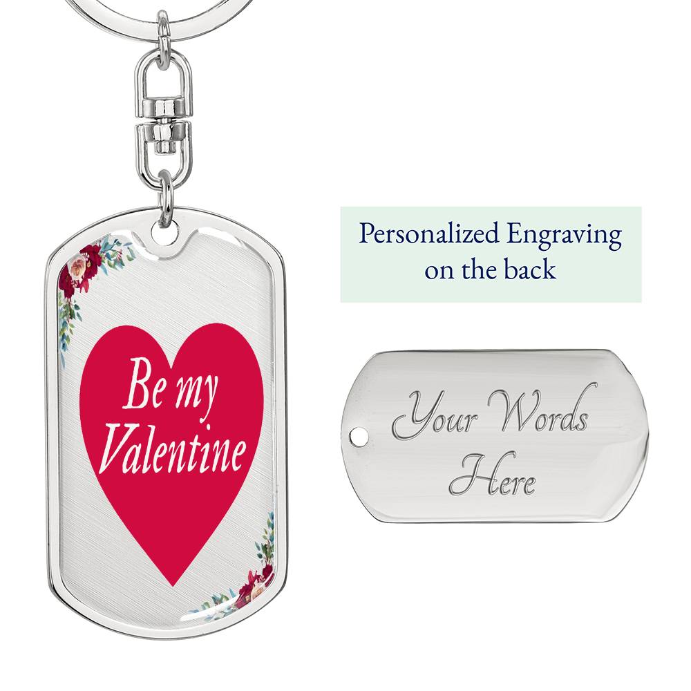 Be My Valentine Red Heart Graphic Dog Tags Keychain