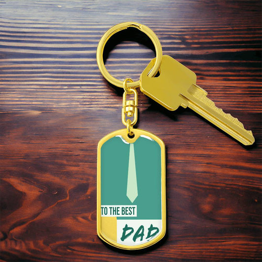 To the Best Dad Dog Tags Keychain