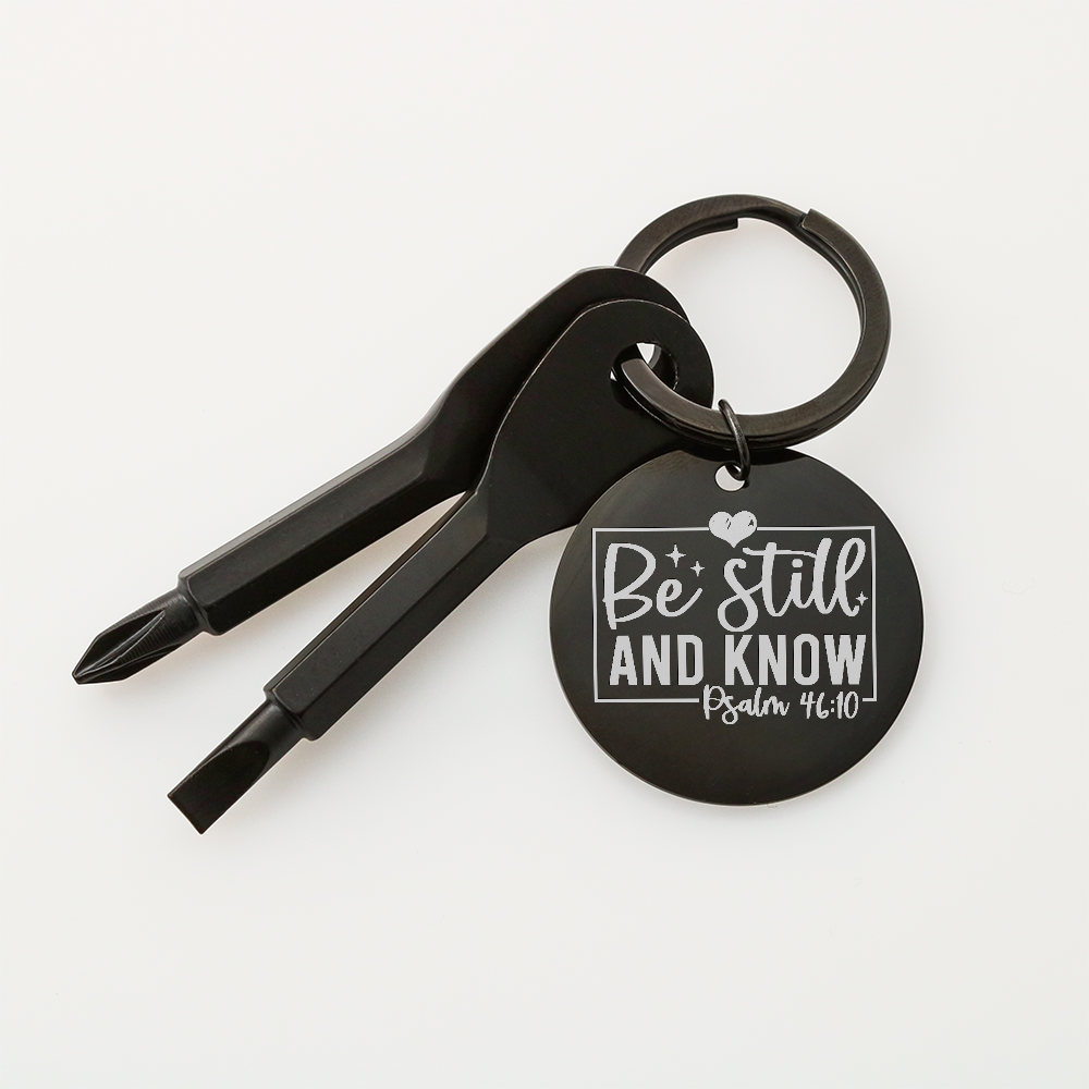 Be Still and Know Faith Based Screwdriver Set Engraved Keychain