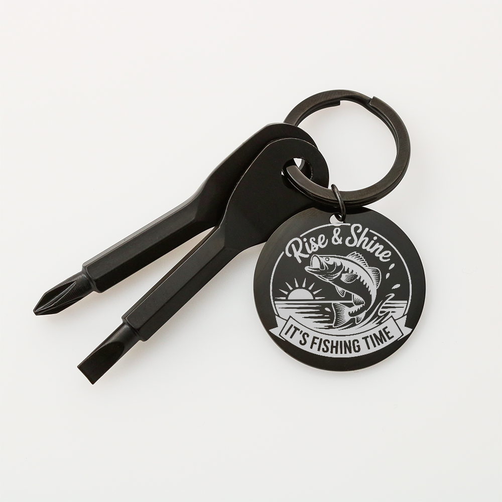 Rise & Shine Its Fishing Time Screwdriver Set Engraved Keychain