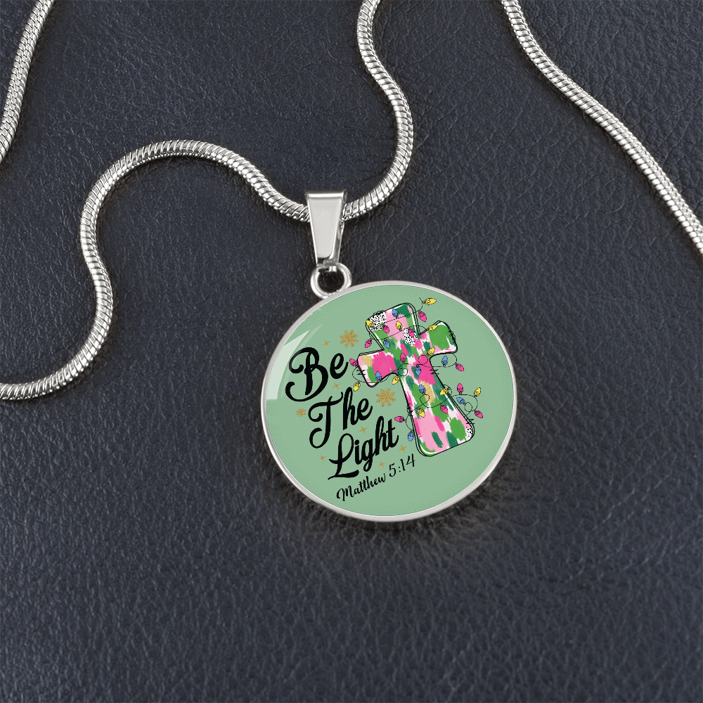 Christmas Be the Light Matthew 5:14 Circle Graphic Necklace