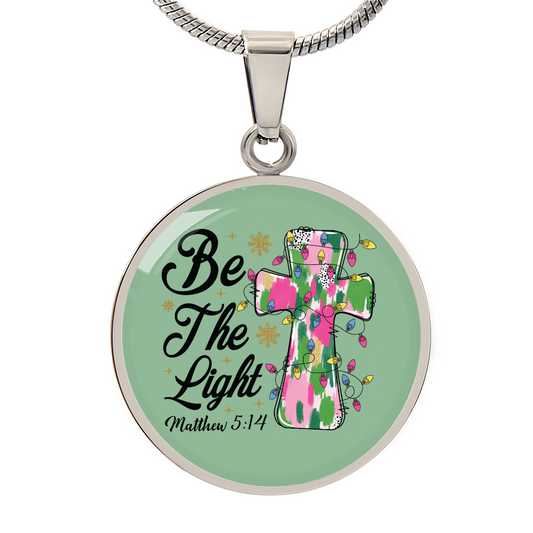 Christmas Be the Light Matthew 5:14 Circle Graphic Necklace